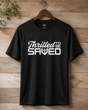 Thrilled To Be Saved™ Unix Performance Tee (Black)