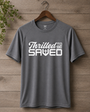Thrilled To Be Saved™ Unix Performance Tee (Grey)