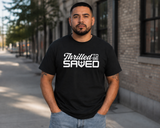 Thrilled To Be Saved™ Black T-Shirt